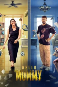 Hello Mummy 2024 Movie – mp4moviez.in